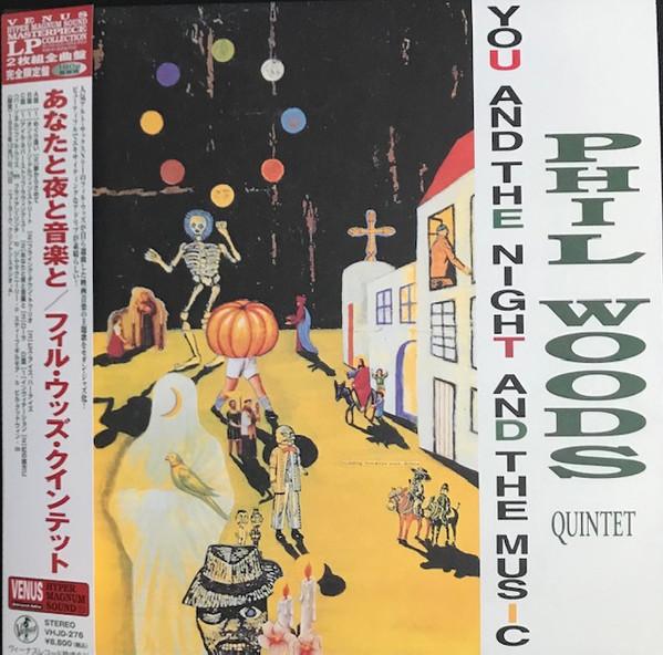 The Phil Woods Quintet - You And The Night And Music