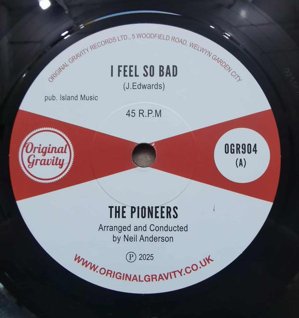 The Pioneers - I Feel So Bad