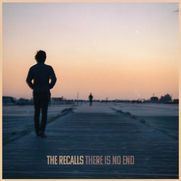 The Recalls (2) - There Is No End