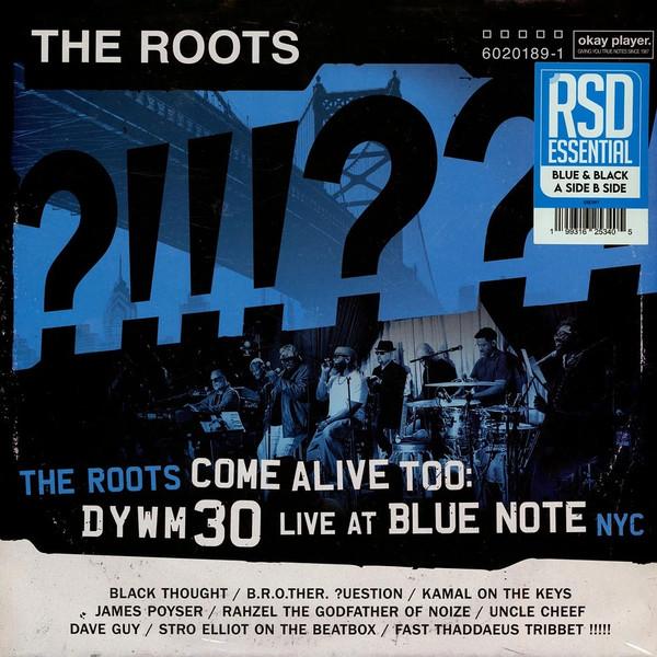 The Roots - The Roots Come Alive Too: DYWM30 Live At Blue Note NYC