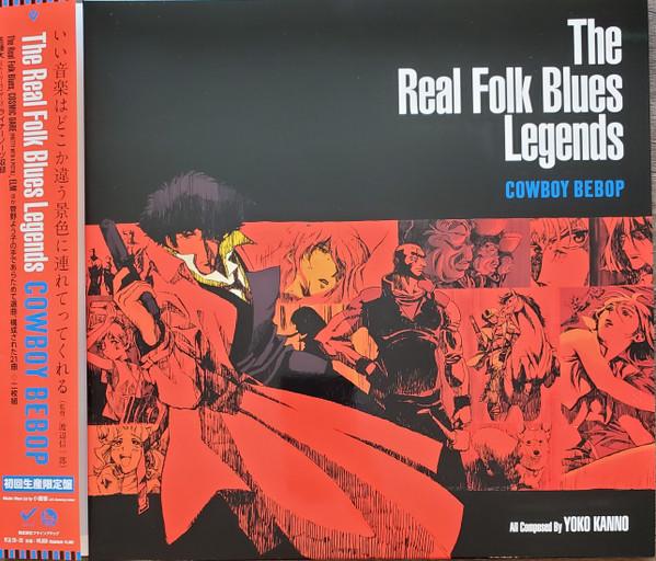 The Seatbelts - The Real Folk Blues Legends Cowboy Bebop