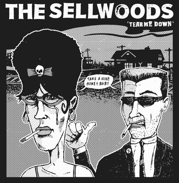 The Sellwoods - Tear Me Down