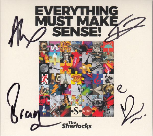 The Sherlocks  - Everything Must Make Sense!