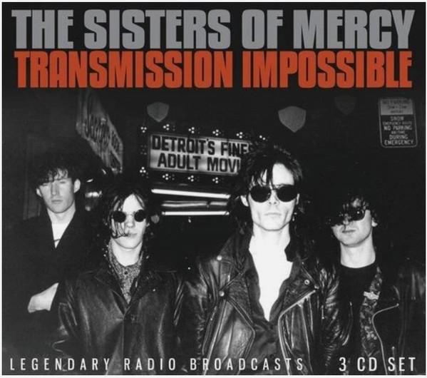 The Sisters Of Mercy - Transmission Impossible - Legendary Radio Broadcasts