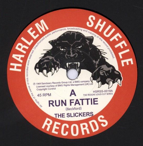 The Slickers - Run Fattie / Holla Bulla