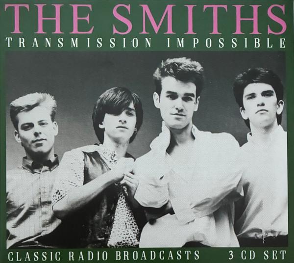 The Smiths - Transmission Impossible (Classic Radio Broadcasts)