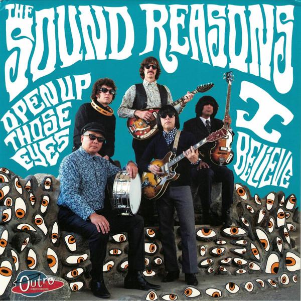 The Sound Reasons - Open Up Those Eyes / I Believe