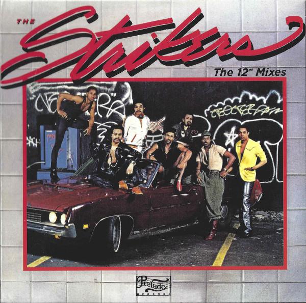 The Strikers - 12" Mixes