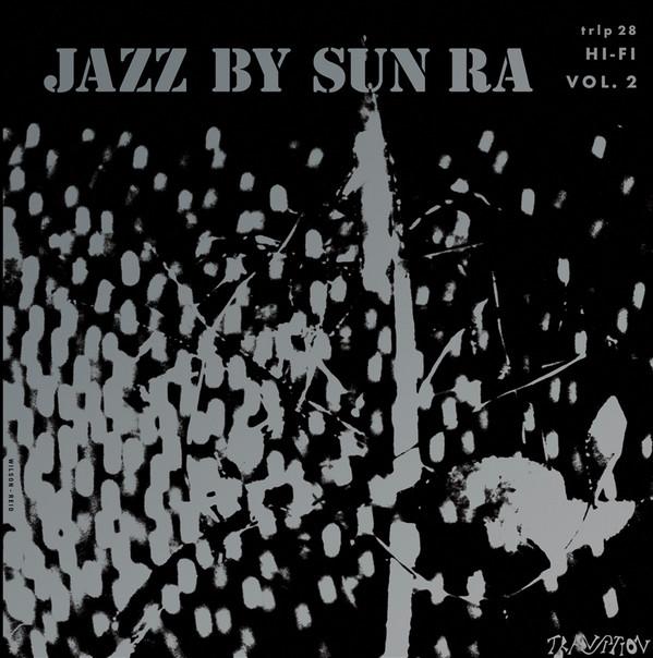 The Sun Ra Arkestra - Jazz By Sun Ra Vol. 2