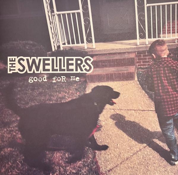 The Swellers - Good For Me