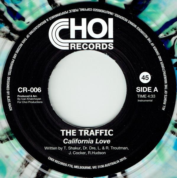 The Traffic - California Love​