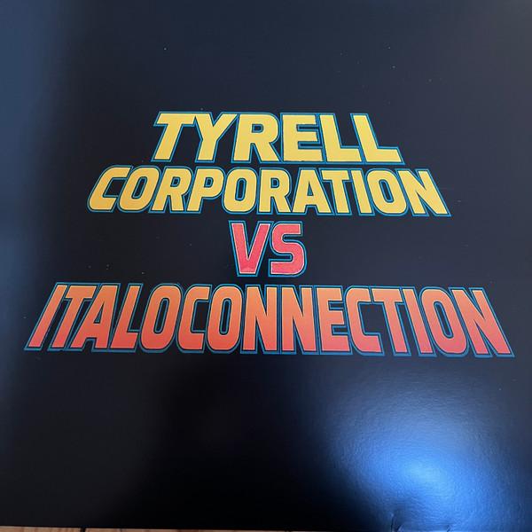 The Tyrell Corporation, Italoconnection - All I Want Is You