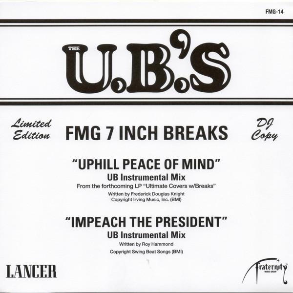 The U.B.'S - Uphill Peace Of Mind / Impeach The President