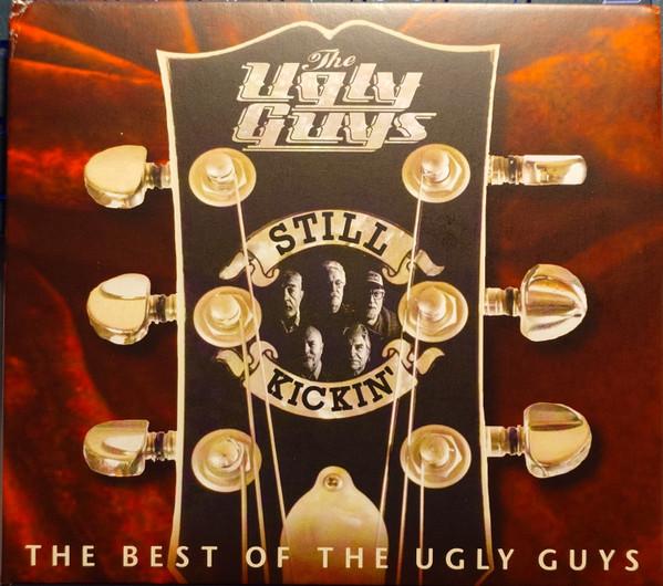 The Ugly Guys - Still Kickin´ -The Best Of The Ugly Guys