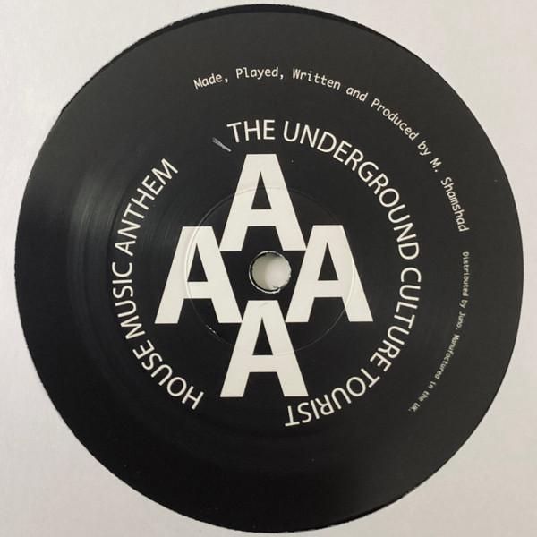 The Underground Culture Tourist - House Music Anthem