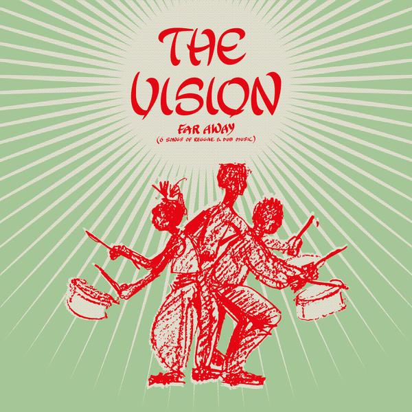 The Vision (2) - Far Away (6 Songs Of Reggae And Dub Music)