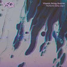 The Vitamin String Quartet - VSQ Performs Billie Eilish