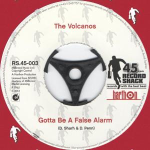 The Volcanos (2) - Gotta Be A False Alarm / Movin' And Groovin'