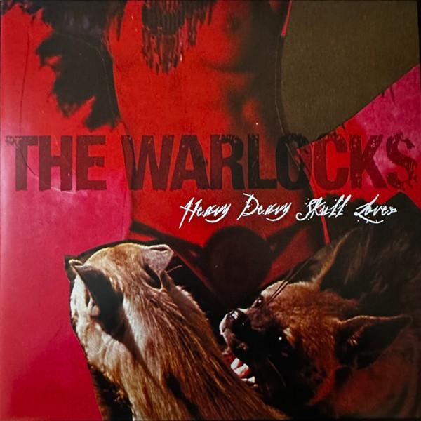 The Warlocks - Heavy Deavy Skull Lover