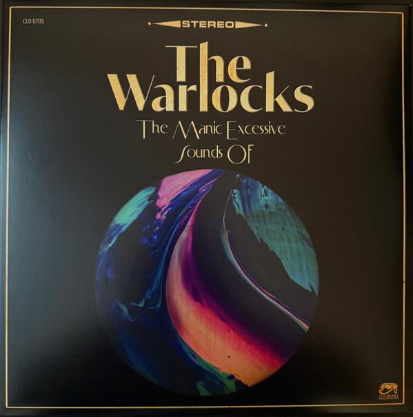 The Warlocks - The Manic Excessive Sounds Of