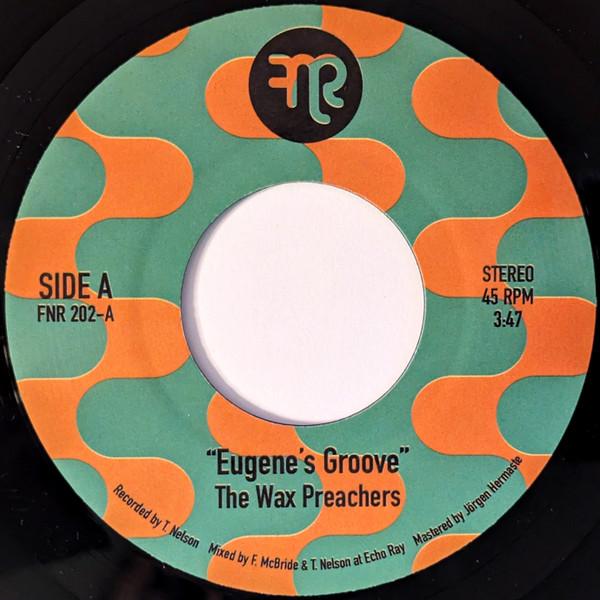 The Wax Preachers - Eugene's Groove