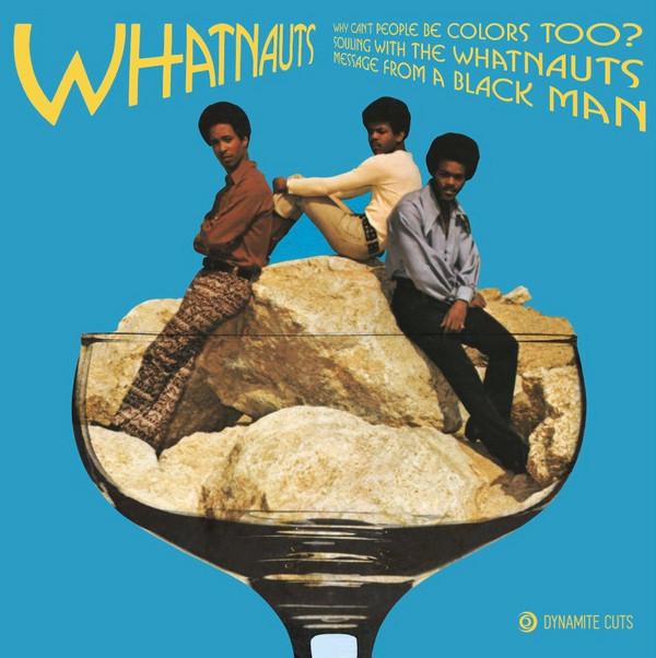 The Whatnauts - Why Can't People Be Colors Too