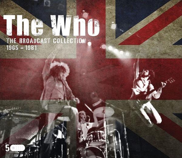 The Who - The Broadcast Collection 1965 - 1981