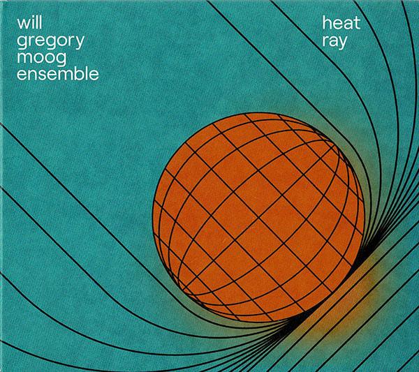 The Will Gregory Moog Ensemble - Heat Ray