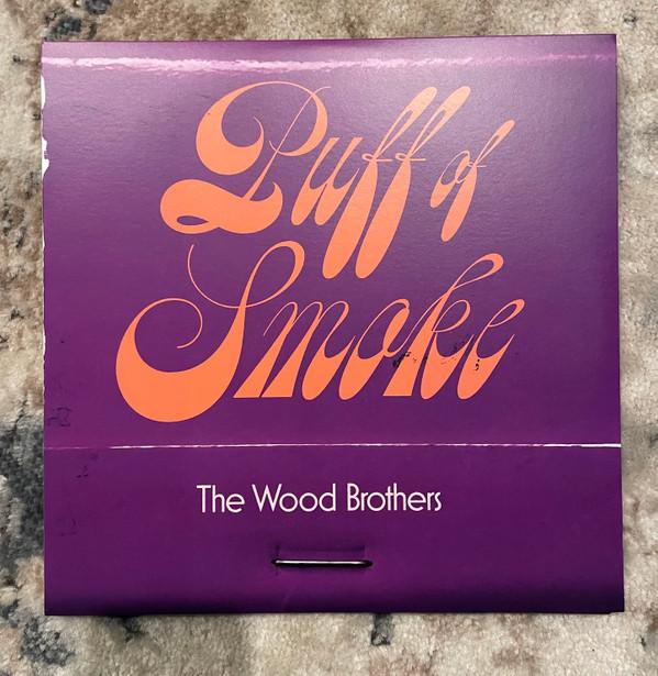 The Wood Brothers - Puff Of Smoke