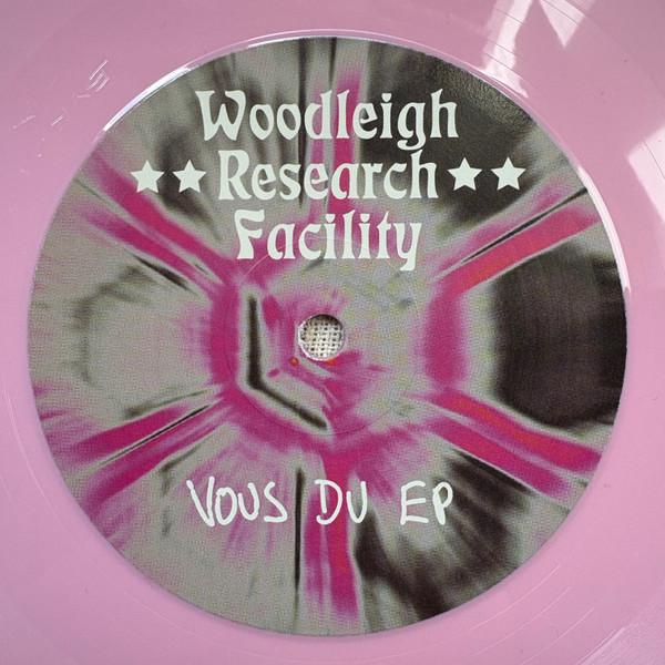 The Woodleigh Research Facility - Vous Du EP