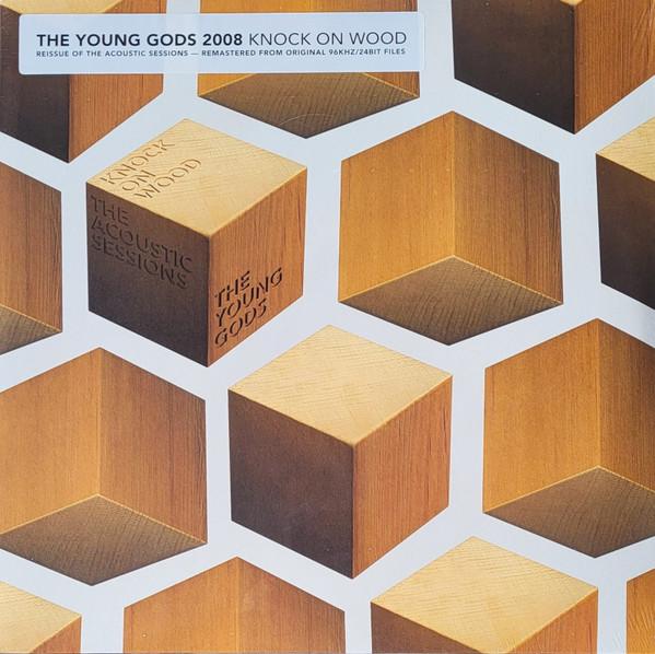 The Young Gods - Knock On Wood - The Acoustic Sessions