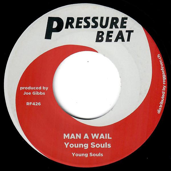 The Young Souls - Man A Wail / Why Did You Leave