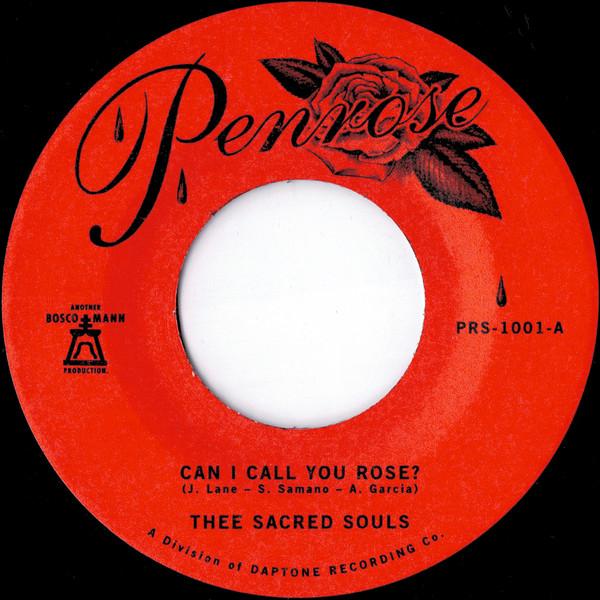 Thee Sacred Souls - Can I Call You Rose?
