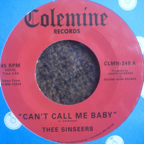 Thee Sinseers - Can't Call Me Baby / Take A Chance