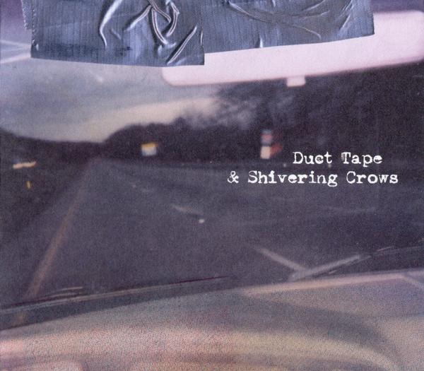 These Arms Are Snakes - Duct Tape And Shivering Crows