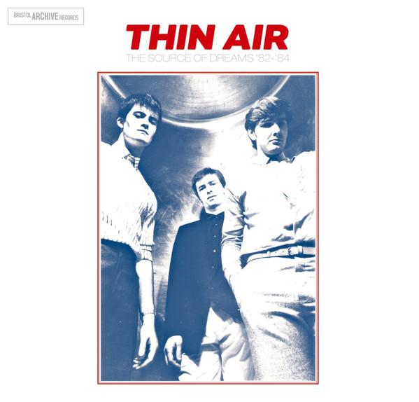 Thin Air (3) - The Source Of Dreams (1982-1984)