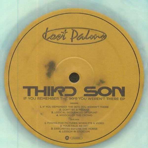 Third Son - If You Remember The 90's You Weren't There EP