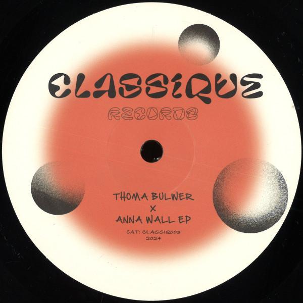 Thoma Bulwer, Anna Wall - Damn girl that’s a lot of swing EP