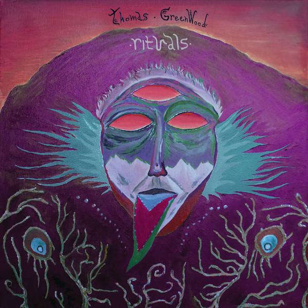 Thomas Greenwood (2) - Rituals