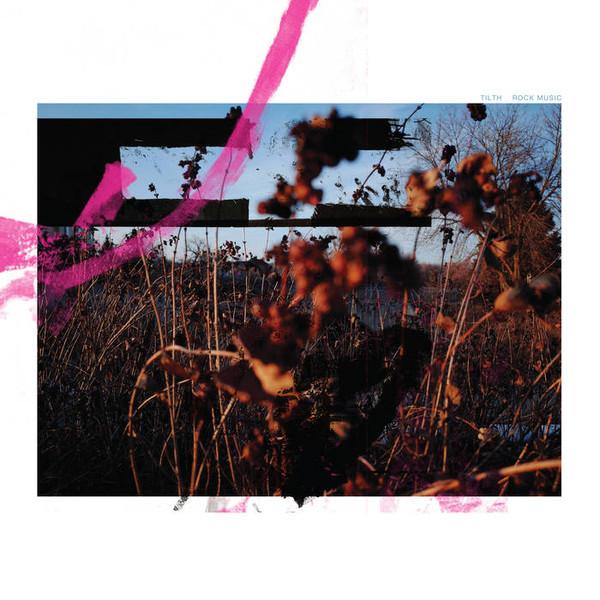Tilth - Rock Music
