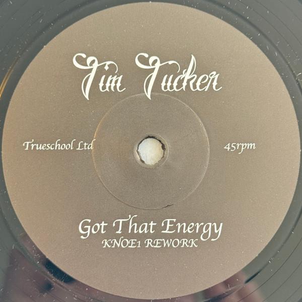 Tim Tucker (6) - Got That Energy