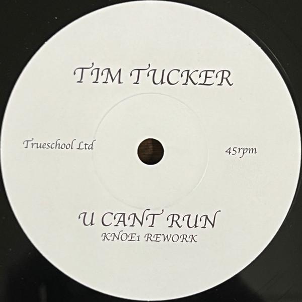 Tim Tucker (6) - U Can't Run