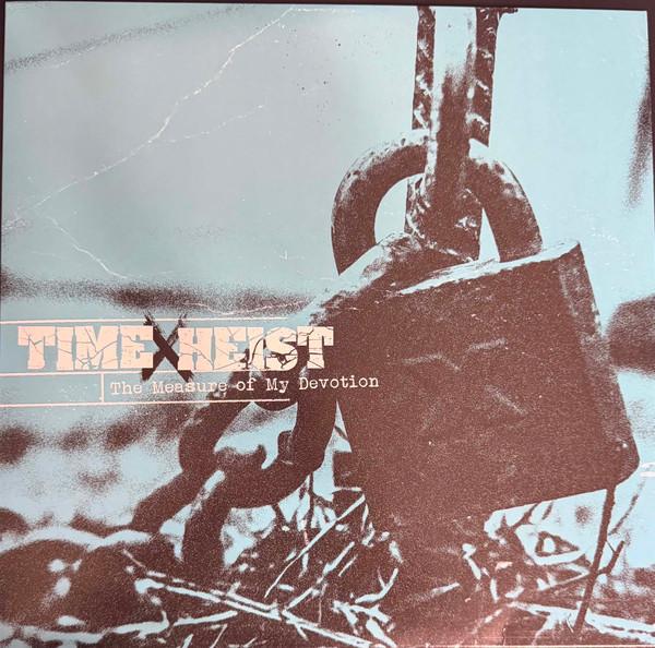 Time X Heist - The Measure Of My Devotion