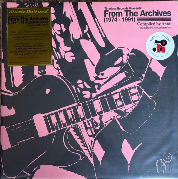  - Timeless Records Presents: From The Archives (1974-1991) Compiled By Antal