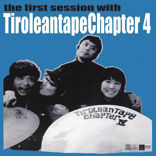 Tiroleantape Chapter 4 - the first session with Tiroleantape Chapter 4