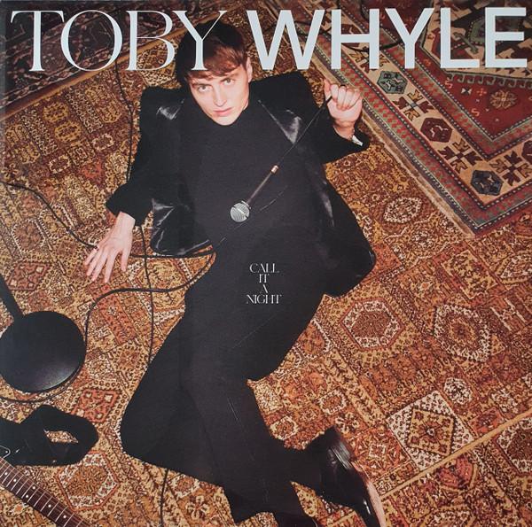 Toby Whyle - Call It A Night