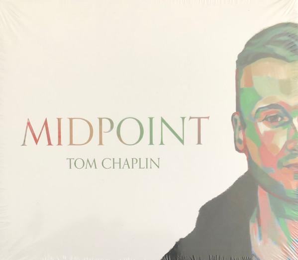 Tom Chaplin - Midpoint