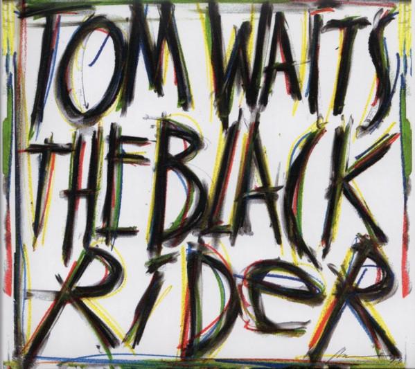Tom Waits - The Black Rider