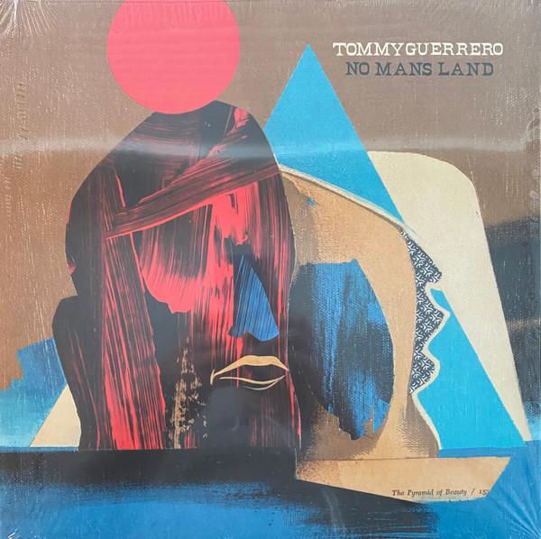 Tommy Guerrero - No Mans Land