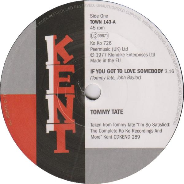 Tommy Tate, Luther Ingram - If You Got To Love Somebody / Trying To Find My Love
